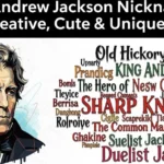Andrew Jackson Nicknames