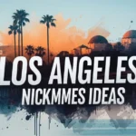Los Angeles Nickname