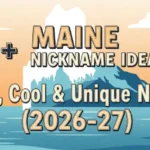 Maine Nickname