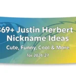 Justin Herbert Nickname