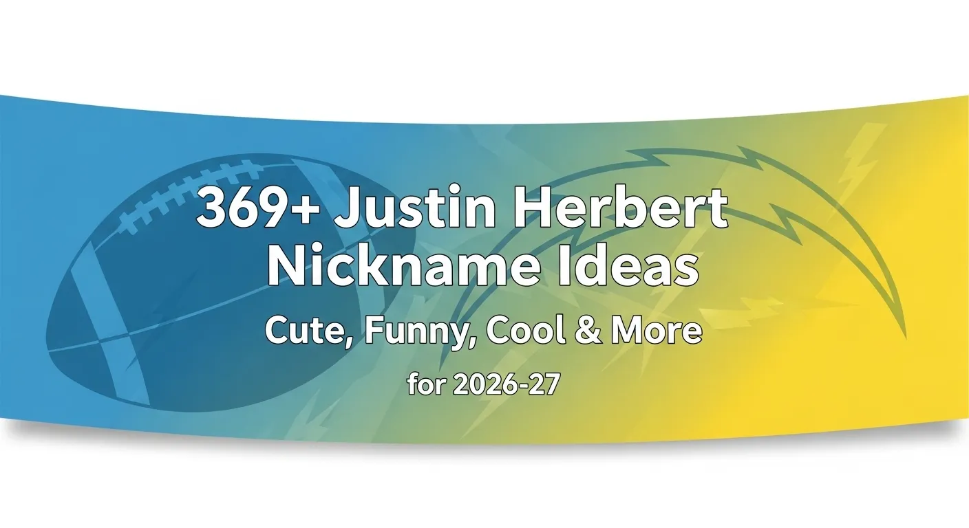 Justin Herbert Nickname