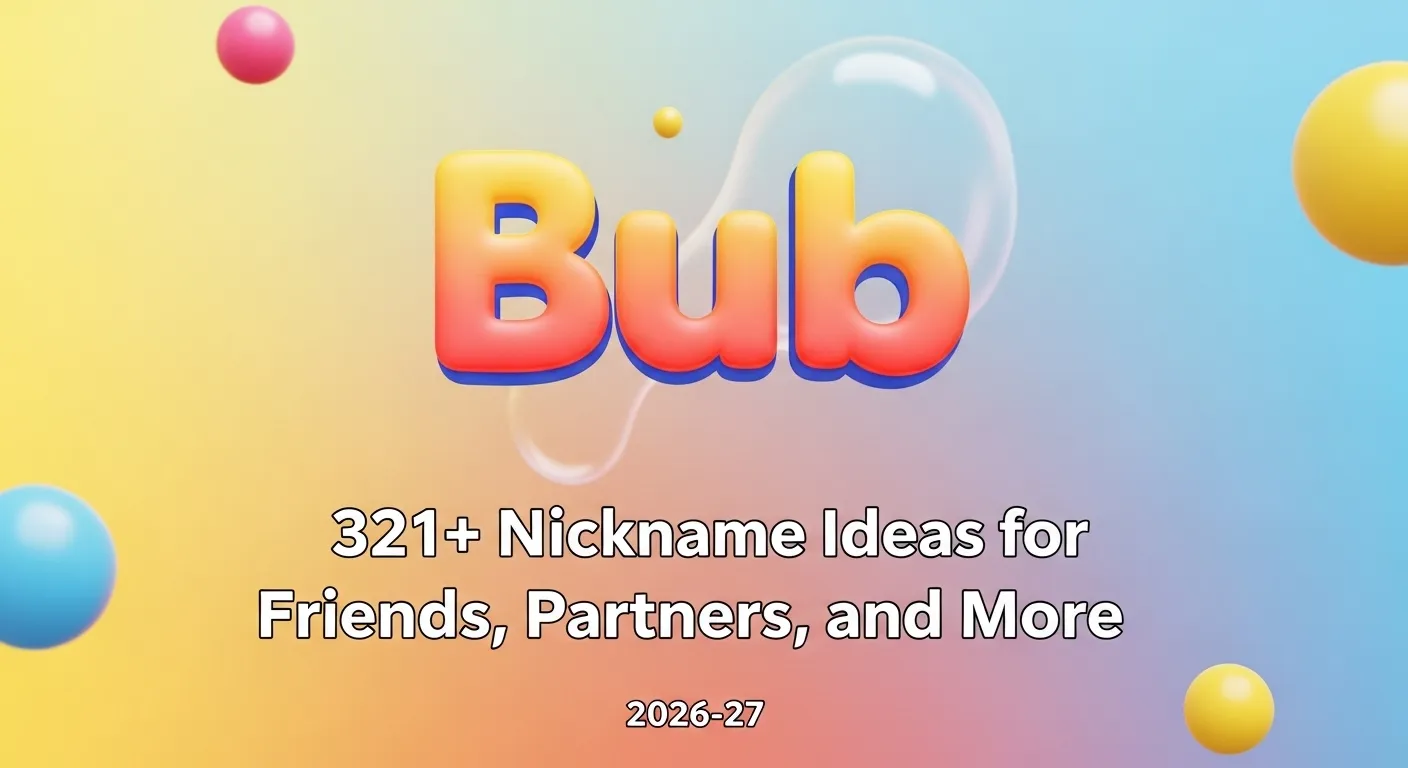 Bub Nickname