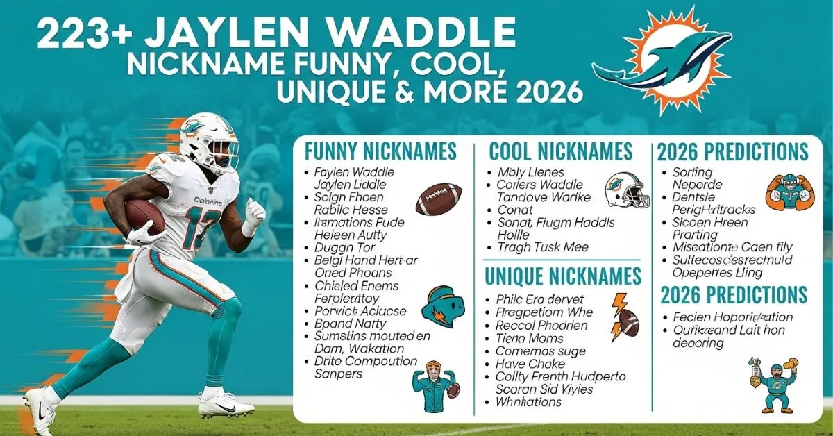 Jaylen Waddle Nickname